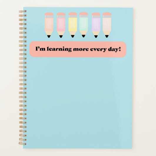I Learn More Every Day!" Notebook Cover - Inspirin (Devant)