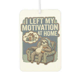 I Left My Motivation At Home Funny Sloth Quote Luchtverfrisser