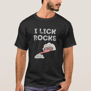 I Lick Rocks grappige rockverzamelaars T-shirt