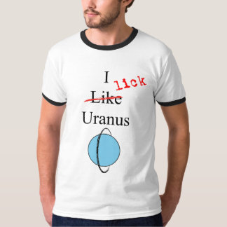 I Lick Uranus T-shirt