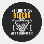 I Like Big Blocks And I Cannot Lie Ronde Sticker (Voorkant)