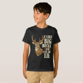 I Like Big Bucks And I Cannot Lie Buck Hunting T-shirt (Voorkant volledig)