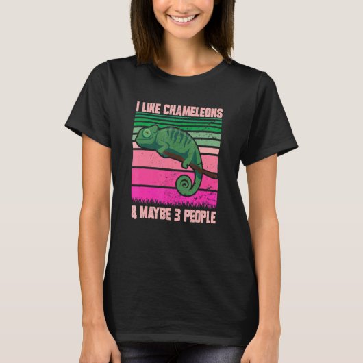 I Like Chameleons Maybe 3 People Quote Lizard Gra T-shirt (Voorkant)