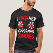 I Like Her Peppermint Candies Couple Matching Chri T-shirt (Voorkant)