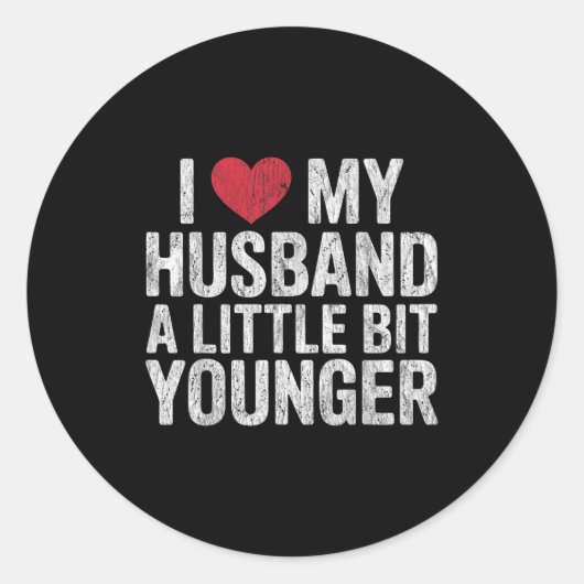 I Like My Husband A Little Bit Younger Funny Retro Ronde Sticker (Voorkant)