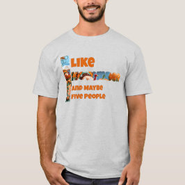 I Like November and Maybe T-shirt