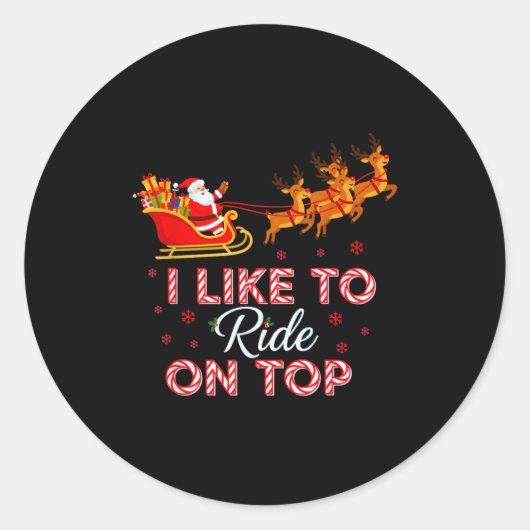 I Like To Ride On Top Funny Christmas Couple Match Ronde Sticker (Voorkant)