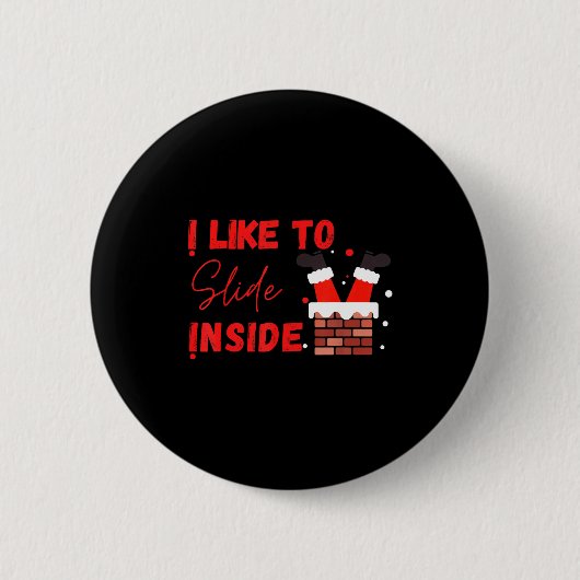 I Like To Slide Inside Funny Xmas Couple Matching  Ronde Button 5,7 Cm (Voorkant)