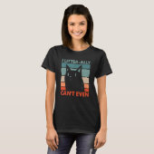 I Litterally Can't Even Cat Lover Funny Kitten Hum T-shirt (Voorkant volledig)