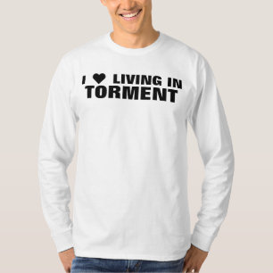 I LIVING IN TORMENT T-SHIRT