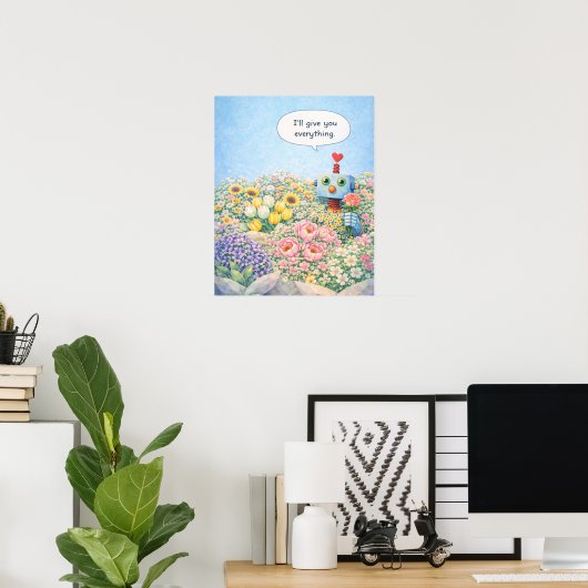 I’ll Give You Everything – Floral Robot Poster (Bureau à domicile)