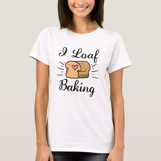 I Loaf Baking T-shirt (Voorkant)
