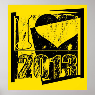I love 2013 - Poster d'art pop noir et jaune