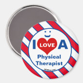 I Love A Physical Therapist sourit amusant Aimant (Recto/Verso)