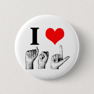 I Love A-S-L Ronde Button 5,7 Cm