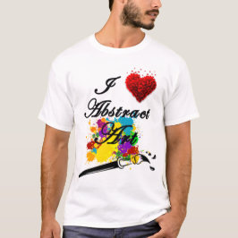 I LOVE ABSTRACT ART VAN Christèle Chabrette T-shirt
