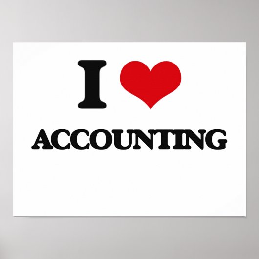 I Love Accounting Poster (Voorkant)
