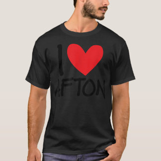 I Love Afton Name Heart Personated Mannen Guy BFF T-shirt