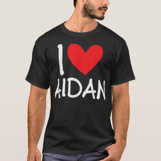 I Love Aidan Name Heart Personated Mannen Guy BFF T-shirt