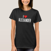 I Love Alexander I Heart Alexander T-shirt (Voorkant)