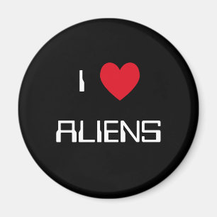 I Love Aliens Magneet