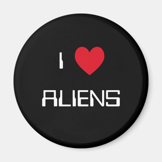 I Love Aliens Magneet (Voorkant)