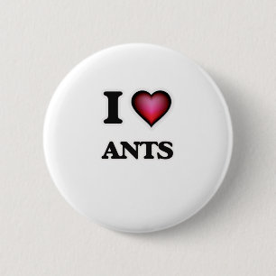 I Love Ants Ronde Button 5,7 Cm