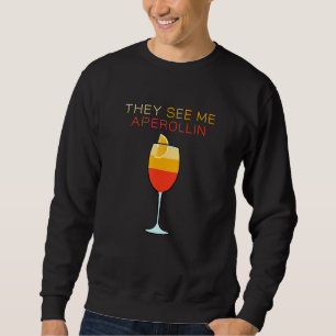 I Love Aperol Spritz Aperolized Cocktail Bestselle Trui