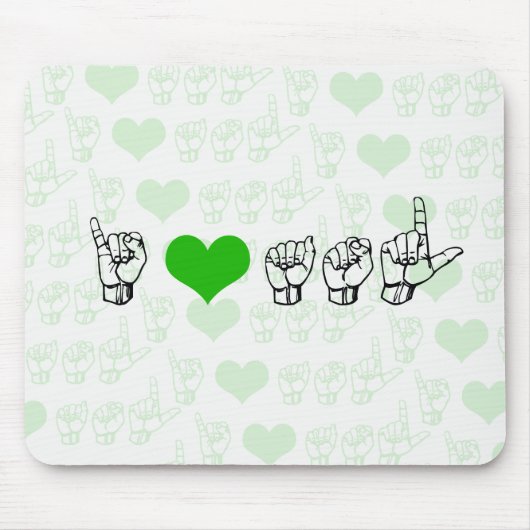 I Love ASL Mousepad Muismat (Voorkant)