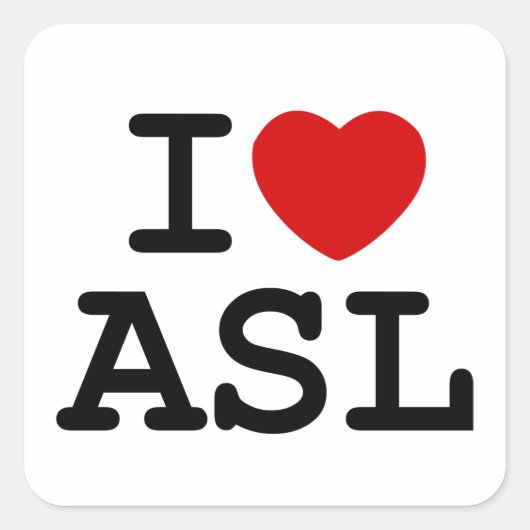 I Love ASL Vierkante Sticker (Voorkant)