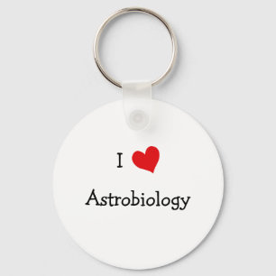 I Love Astrobiology Sleutelhanger