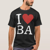 I ❤️ Love BA (Business Analytics Staff) CUSTOM T-shirt (Voorkant)