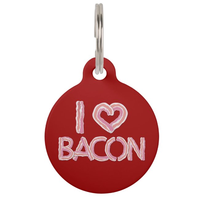 I Love Bacon Huisdierpenning (Voorkant)