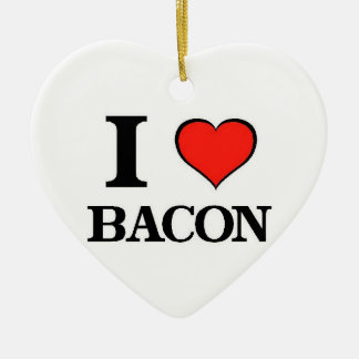 I Love Bacon Keramisch Ornament