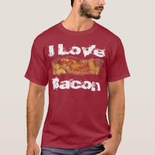 I Love Bacon T-shirt