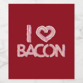I Love Bacon Wijn Etiket (Enkel label)