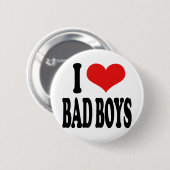 I Love Bad Boys Ronde Button 5,7 Cm (Voorkant /achterkant)