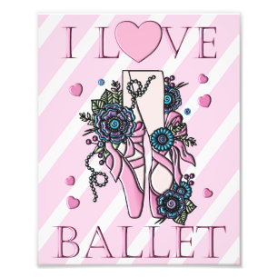 I Love Ballet Foto Afdruk