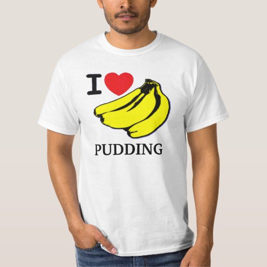 I Love Banana Pudding T-shirt (Voorkant)