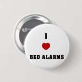 I Love Bed Alarms Ronde Button 5,7 Cm (Voorkant /achterkant)