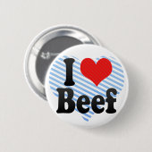 I Love Beef Ronde Button 5,7 Cm (Voorkant /achterkant)