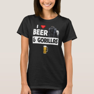 I Love Beer and Gorillas Drink Ape Wildlife Mon T-shirt