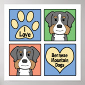 I Love Bernese Mountain Dogs Poster (Voorkant)