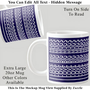 I Love Big Mugs Hidden Message 157N Funny Novelty