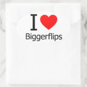 I Love Bigger Flips Ovale Sticker (Tas)