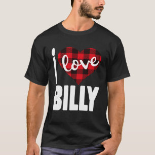 I Love Billy Valentijn's Day voor Haar Vrouwen Mei T-shirt