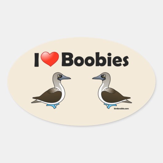 I Love Blue-footed Boobies Ovale Sticker (Voorkant)