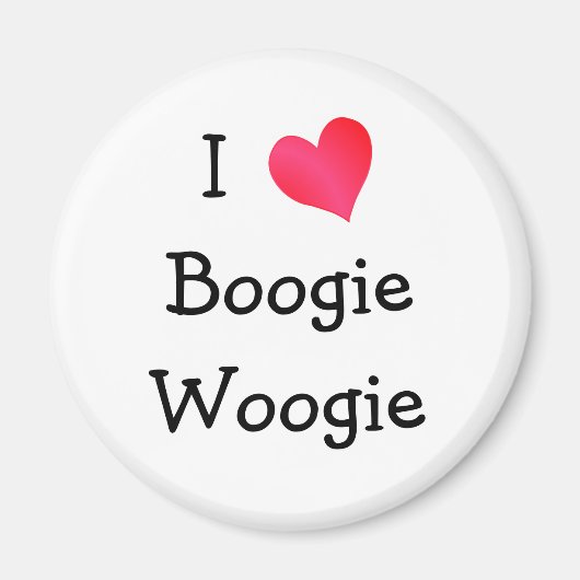 I Love Boogie Woogie Magneet (Voorkant)