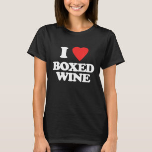 I Love Boxed Wine grappig gezegde sarcastische nie T-shirt