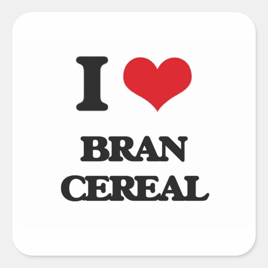 I Love Bran Cereal Vierkante Sticker (Voorkant)